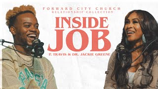 Inside Job  Pastors Travis and Jackie Greene  Forward City Church [upl. by Spatola]