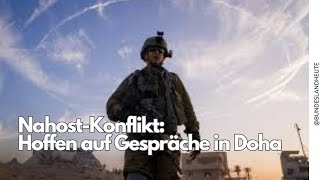 NahostKonflikt Hoffen auf Gespräche in Doha [upl. by Pugh]