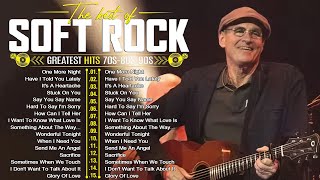 Soft Rock Hits Playlist  Best Soft Rock Songs From The 70s 80s 90s [upl. by Intirb]