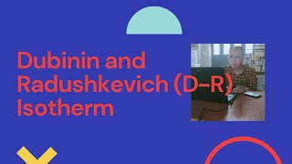 Dubinin and Radushkevich DR Isotherm [upl. by Orihakat]