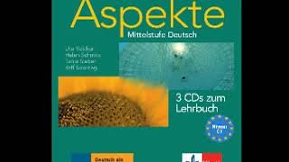 Mittelstufe Deutsch Aspekte C1 Audio CD2 Part 2 [upl. by Eppie183]