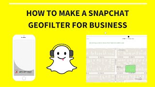 How to Create A Snapchat Geofilter For Business 2016 OnDemand Paid [upl. by Bearce]