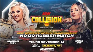 AEW Collision 11162024  Mariah May vs Anna Jay  NO DQ  AEW Womens World Championship [upl. by Kwan]