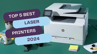 Top 5 BEST Laser Printers of 2024 Budget Value MidRange amp More [upl. by Nairred]