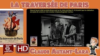 La Traversée de Paris de Claude AutantLara 1956 Cinemannonce 219 [upl. by Brittan]