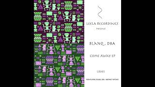 BlanQ IT dBA  Abstract Witches Original Mix Official Video LR003 Leela Recordings [upl. by Fiester]