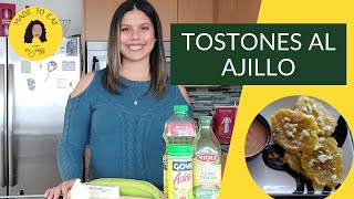 Tostones al Ajillo  Garlic Fried Plantains [upl. by Hsirk]