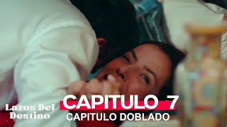 Lazos Del Destino Capitulo 7 Doblado en Español [upl. by Harriette]