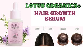 LOTUS ORGANICS HAIR GROWTH SERUM  EXCELLENT PRODUCT FOR HAIR GROWTH [upl. by Turro95]