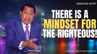 There Is A Mindset For Righteous  Pastor Chris Oyakhilome [upl. by Itnavart189]