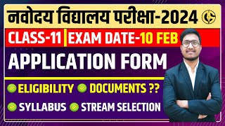 CLASS11TH JNVST2024 APPLICATION FORM🔥🔥COMPLETE INFORMATION जवाहर नवोदय विद्यालय2024 [upl. by Nwahsyar476]