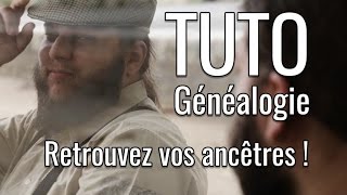 Tuto généalogie  Retrouvez vos ancêtres [upl. by Sergius]