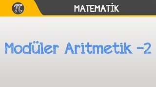 Modüler Aritmetik 2 [upl. by Adyol]