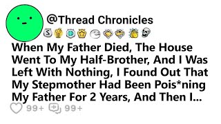 When Father Died House Went To My HB amp I Was Left With Nothing My SM Had Been Poining Father For 2Y [upl. by Grayson74]