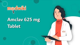 Amclav 625 mg Tablet  Uses Benefits and Side Effects [upl. by Luap]