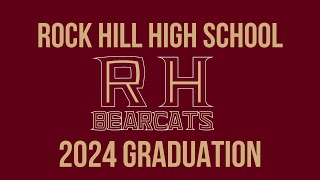 Rock Hill High Graduation 2024 [upl. by Fakieh]