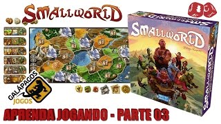 Jack Explicador  SmallWorld  Aprenda Jogando 03 [upl. by Bonucci]