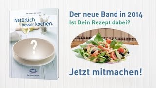 Natürlich besser kochen  Dein Rezept im neuen Buch [upl. by Ramsa]