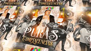 Alto Mando Sierreño  Puras Complacencias Full Album [upl. by Atkinson]