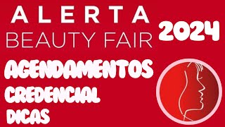 BEAUTY FAIR 2️⃣ 0️⃣ 2️⃣4️⃣ AGENDAMENTOS✅️CREDENCIAL✅️DICAS✅️ [upl. by Neyugn]