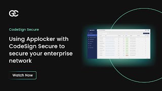 Using Applocker with CodeSign Secure to secure your enterprise network  Code Signing Solution [upl. by Ititrefen]