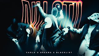 Carla’s Dreams x Blacklist  Nu Stii  Official Video [upl. by Nolyar]