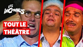 Les Inconnus  TOUS les meilleurs sketchs au THÉÂTRE HD [upl. by Akemet]