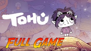 TOHU  Complete Gameplay Walkthrough  Full Game  No Commentary [upl. by Soiritos]