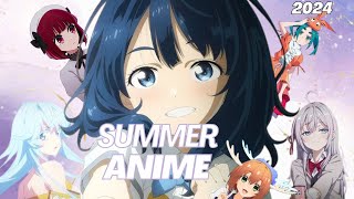 EVERY Anime To Watch This Summer 2024 Season [upl. by Aidroc]