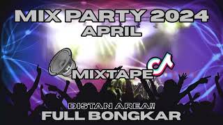 MIXTAPE PARTY DISKO TANAH TERBARU FULL BASS 2024 [upl. by Nnaitsirhc386]