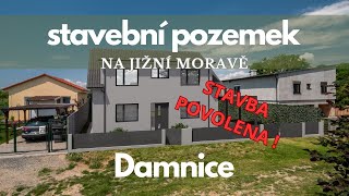 Stavební pozemek s vydaným stavebním povolením na jižní Moravě v obci Damnice  PRODEJ [upl. by Ivonne289]