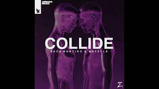 Zack Martino amp Notelle  Collide Extended Mix [upl. by Lotsirhc940]