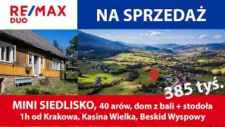 Siedlisko na sprzedaż  Kasina Wielka Beskid Wyspowy 1h od Krakowa [upl. by Maggee493]