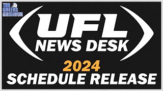 The Official 2024 UFL Schedule Release is HERE  UFL News Desk [upl. by Hesther164]