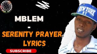 MBLEM  SERENITY PRAYER LYRICS Contagious Riddim [upl. by Halsey140]