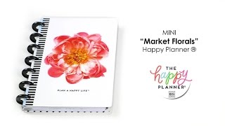 ‘Market Floral’ Exclusive Happy Planner® Preview  MINI [upl. by Osbert118]