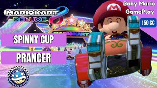 Mario Kart 8 Deluxe  BABY MARIO  PRANCER 150CC  SPINNY CUP  No Commentary gameplay [upl. by Loss]