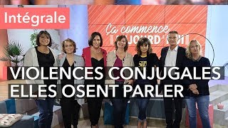 Violences conjugales  ces femmes témoignent de leur enfer  Ça commence aujourdhui [upl. by Yvad]