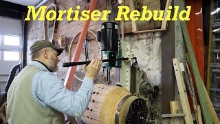 Rebuilding My Hollow Chisel Mortiser I Just Cut Apart Part 2  Engels Coach Shop [upl. by Eiramesor]