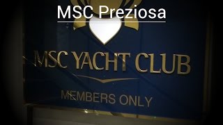 MSC Preziosa  Yacht Club [upl. by Proffitt731]