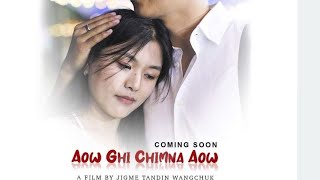 Awo Gi Chim Na Awo Full Movie Kinley Rinzin Dorji Choyang Phuntsho krd [upl. by Kifar]