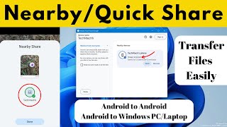 How to use Nearby or Quick Share  Transfer files Android to Windows PCLaptop or another mobile [upl. by Eigroeg187]