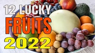 12 LUCKY FRUITS TO PREPARE FOR NEW YEAR 2022  MGA SWERTENG BILOG NA PRUTAS PARA SA BAGONG TAON 2022 [upl. by Grimbal524]