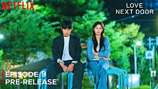 Love Next Door  Episode 9 Pre Release ENG SUB  Jung Hae In  Jung So Min  Kim Ji Eun [upl. by Fotzsyzrk]