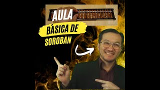 Fundamentos Básicos do Soroban Aprenda Como Funciona e Dê Seus Primeiros Passos [upl. by Weathers270]