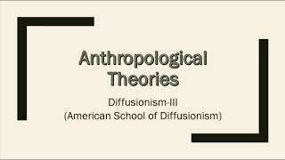 Anthropological Theory American School of Diffusionism [upl. by Silin799]