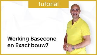 Exact Online Bouw video tutorial  werking Exact Online Bouw amp Basecone [upl. by Ayim]