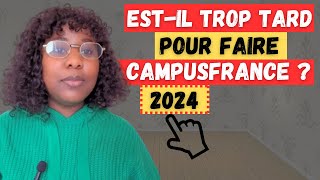 ESTIL TROP TARD POUR FAIRE CAMPUSFRANCE [upl. by Brunk]