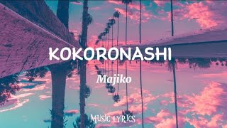 KOKORONASHI  LYRICS  Music Lyrics [upl. by Jasper915]