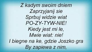 Anna Maria Jopek  Joszko Broda Lyrics [upl. by Moretta682]